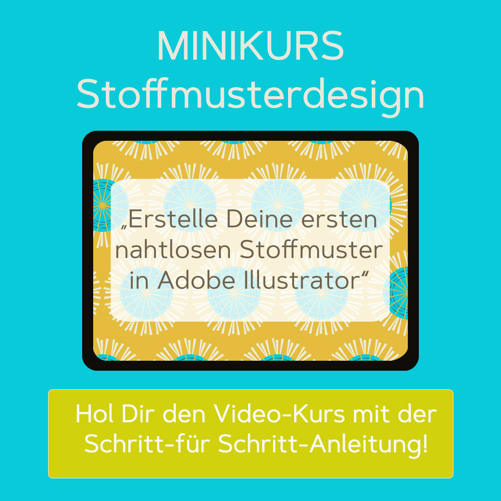 Video-Mini-Kurs Stoffmusterdesign von Glückswolf - Erstelle Deine ersten nahtlosen Muster in Adobe Illustrator